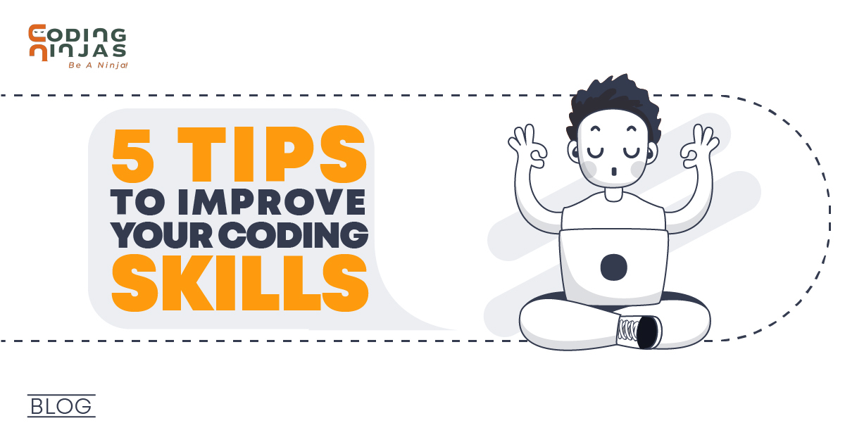 Improve your coding skills