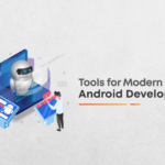 Tools for Modern Android development