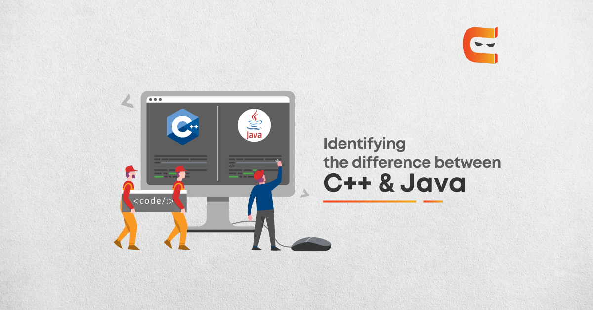Learn the difference between C++ & Java