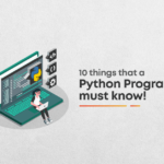 10 things a Python programmer must know