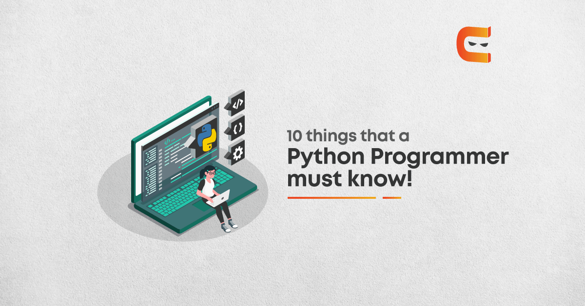 10 things a Python programmer must know