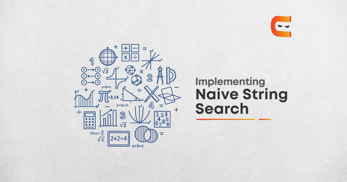 Understanding Naive String Searching