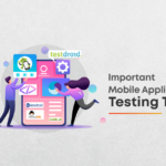 A Complete List of Mobile Application Testing Tools