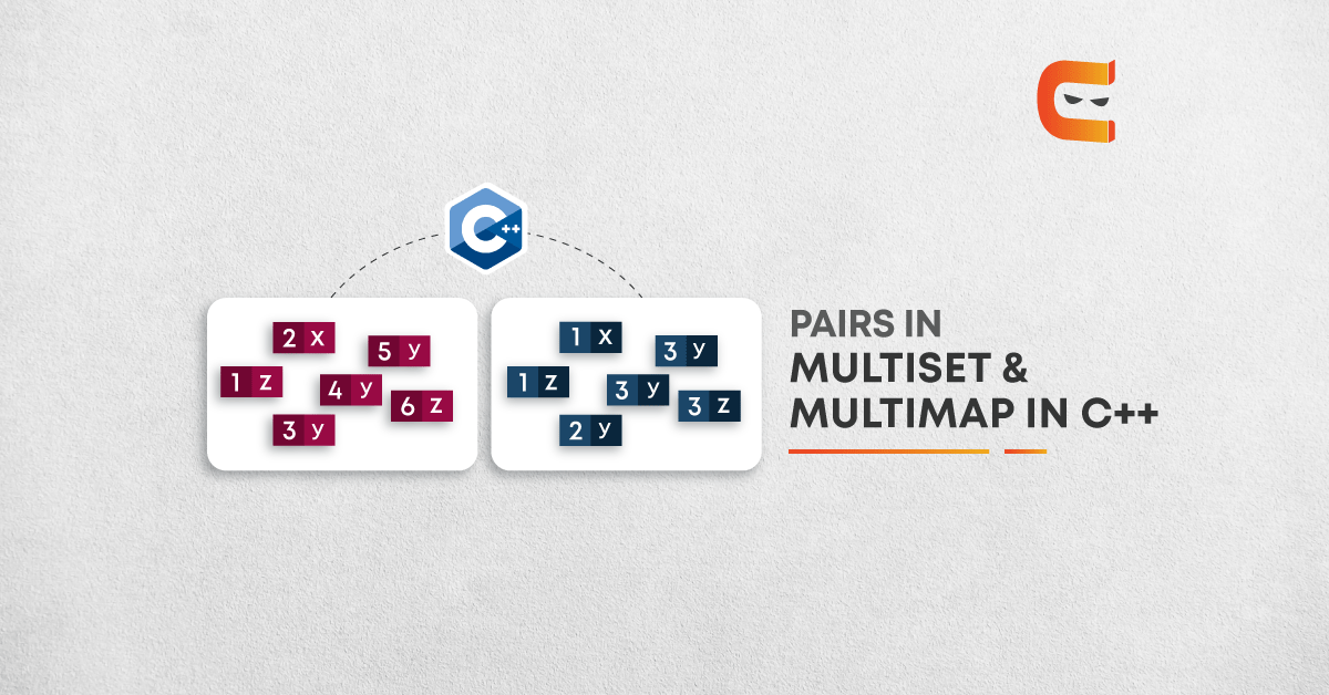 DIFFERENCE BETWEEN PAIRS IN MULTISET & MULTIMAP IN C++