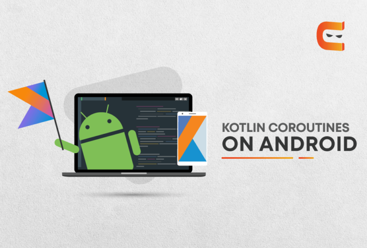 Kotlin Coroutine on Android