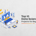 Aspiring Data Scientists? You don’t want to miss these projects!