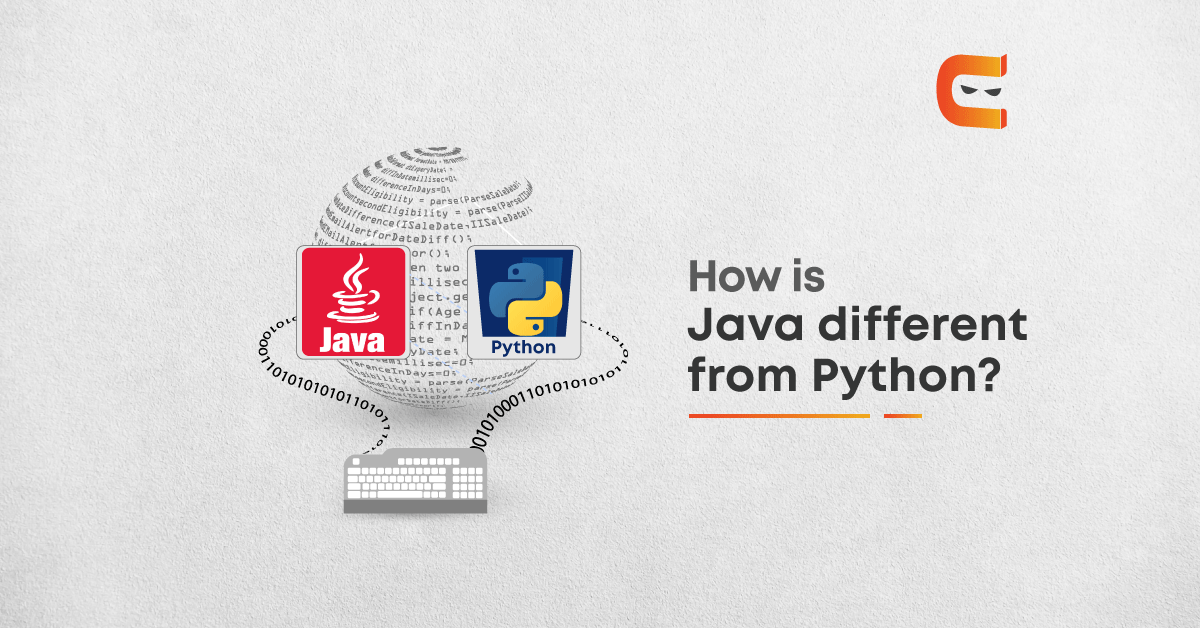 Java vs. Python: Differences Compared & Contrasted
