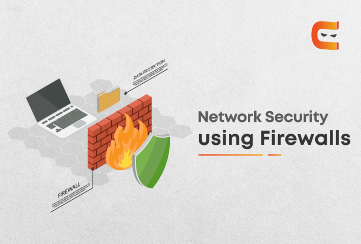 Network Security using Firewalls