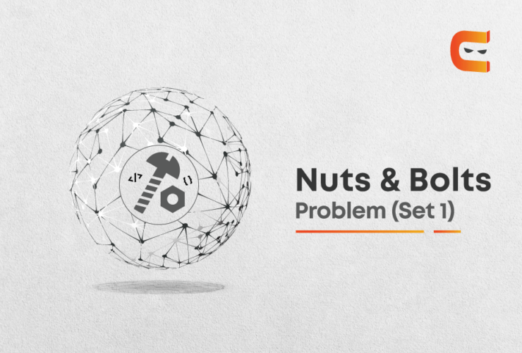 Nuts and Bolts Problem | Set 1