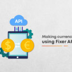 Guide to building a Currency Convertor using fixer API