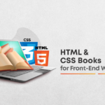 10 Best HTML & CSS Books for Front End Development