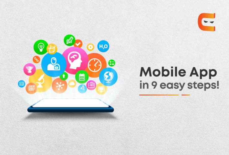 How to make a Mobile App in 9 easy steps?