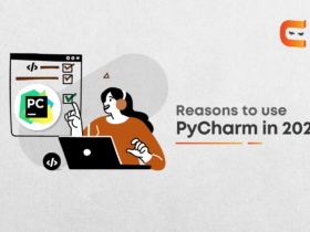 Top 12 Reasons For Using PyCharm in 2021