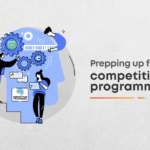 How to Prepare for Competitive Programming?