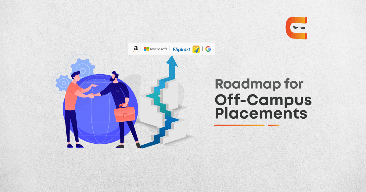 Roadmap for Off-Campus Placements