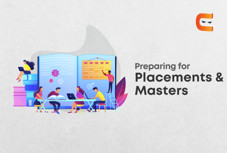 How to Prepare for Placements & Masters?