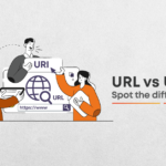 URI Vs URL: Most Important Differences You Must Know