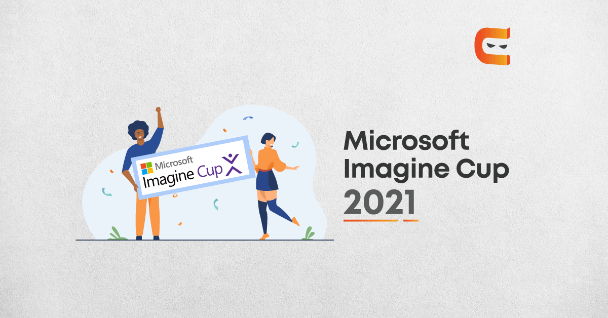 Microsoft Imagine Cup: Exam, Eligibility, Date & Preparations Tips