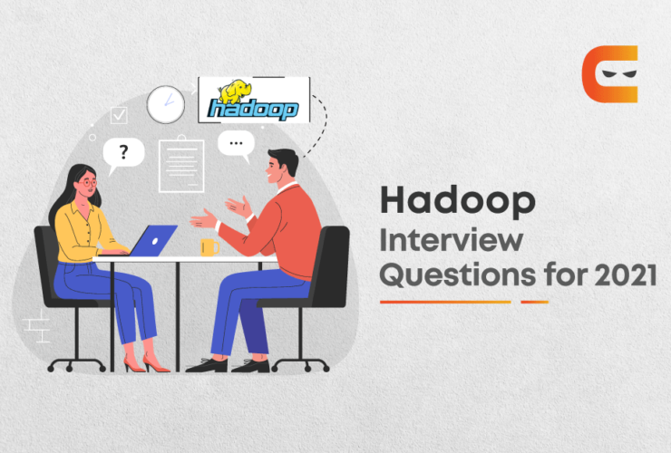 Top 30 Hadoop Interview Questions You Must Prepare