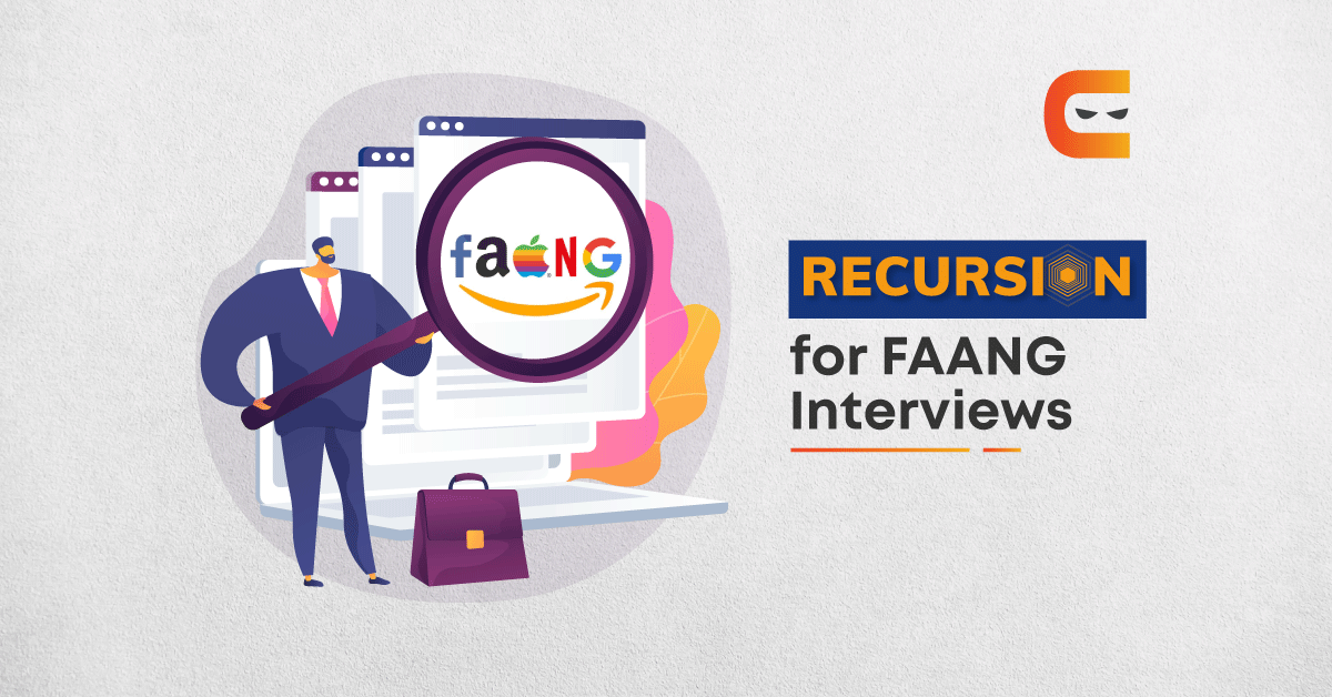 Cracking a FAANG Interview with Recursion