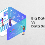 Outlining the Key differences – Big Data vs Data Science