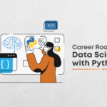 How Data Science with Python Can Kick-start Your Career?