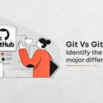 Git vs GitHub: What are the Major Differences?