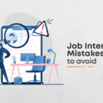 Most Common Job Interview Mistakes to Avoid In Dream Company