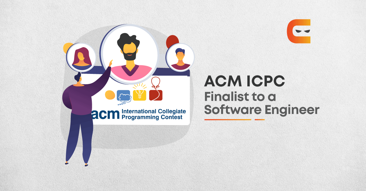 ACM ICPC Finalist To A Dream Job at Google