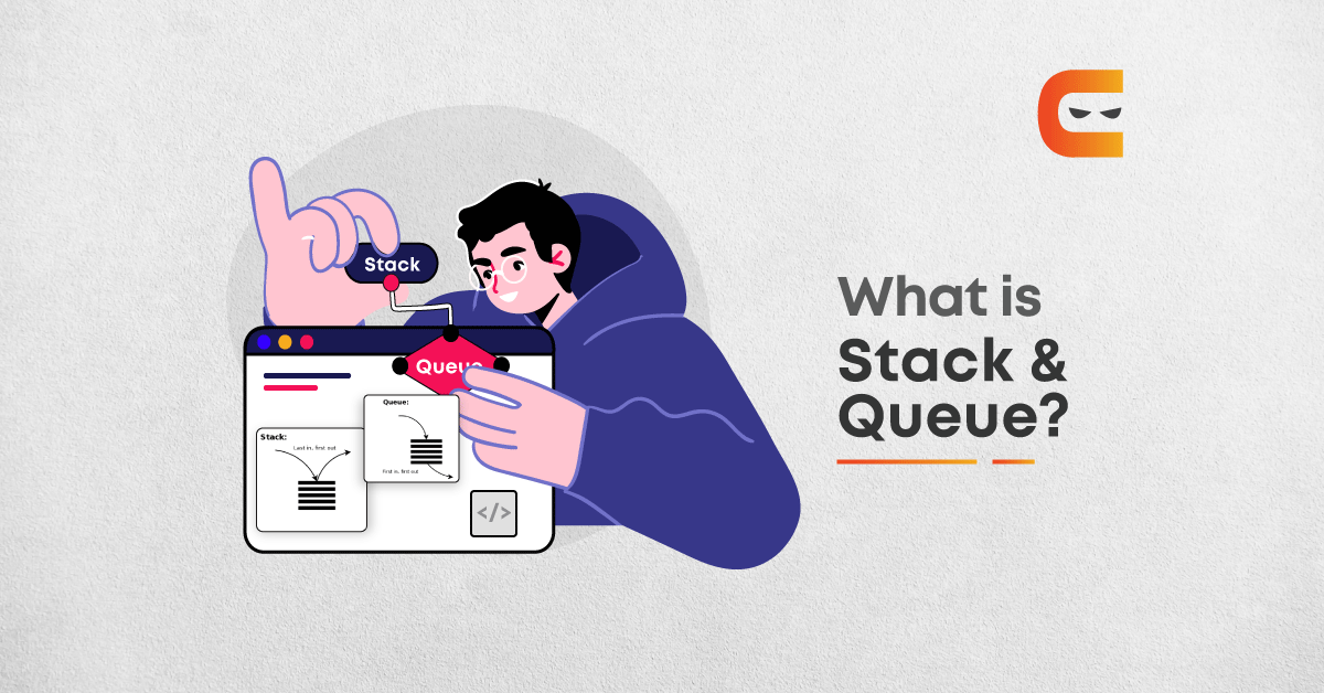 Introduction to Data Structures for Interviews: Stack And Queue