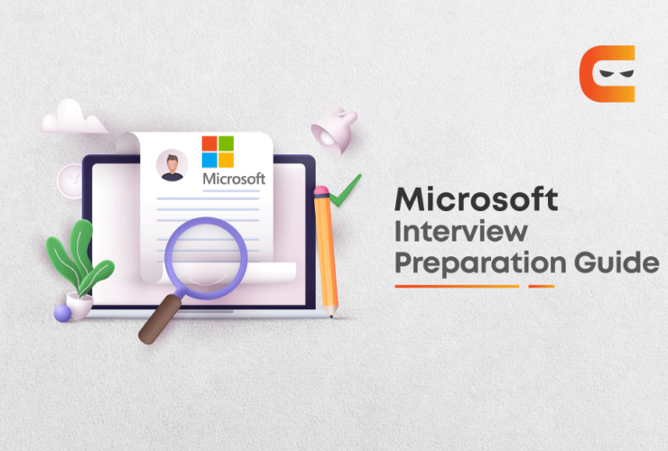 Microsoft Interview Preparation Guide With The Help Of Our Expert