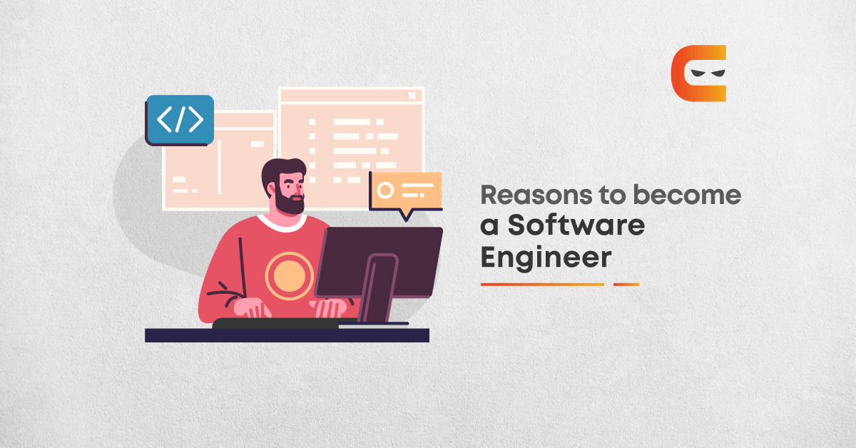 8 Reasons To Pursue Software Engineering