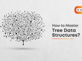 The Ultimate Guide To Master Tree Data Structures