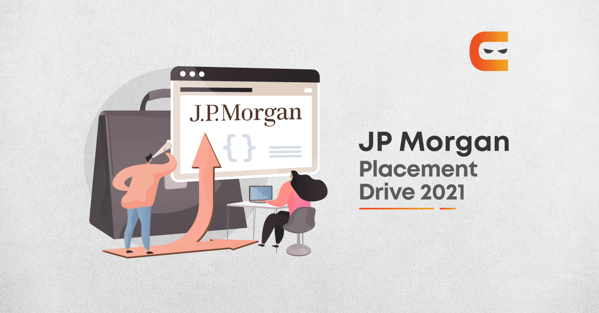 Your Guide For JP Morgan Recruitment 2021