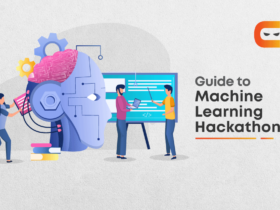 Complete Guide About Machine Learning Hackathons