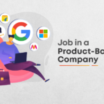 How To Get A Job In A Product-Based Company?
