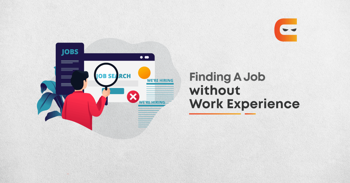 How To Find A Job After A Long Gap With No Work Experiences?