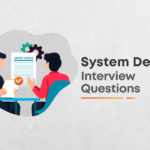 7 Common System Design Interview Questions