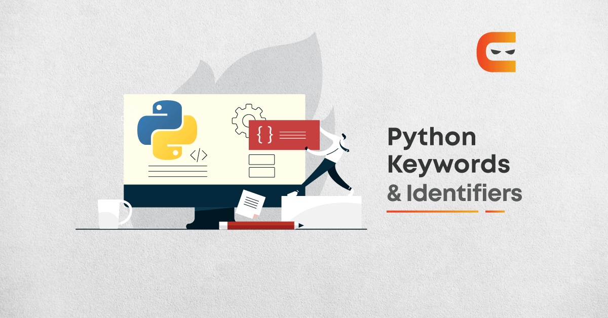 What Are Python Keywords And Identifiers?