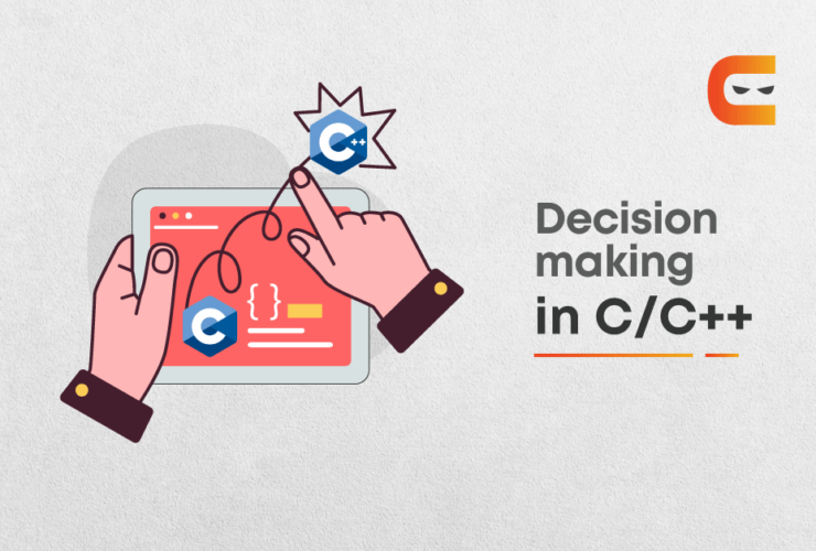 What Is Decision Making In C/C++?