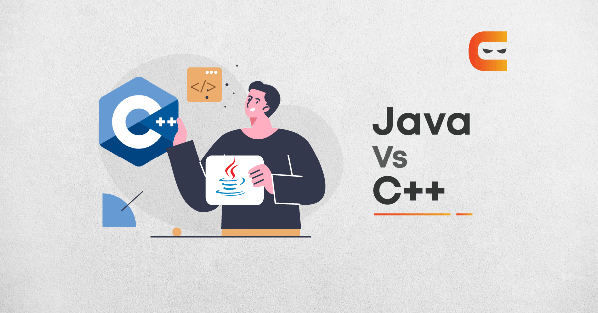 Java Vs C++: Differences, Similarities and Why they are Important