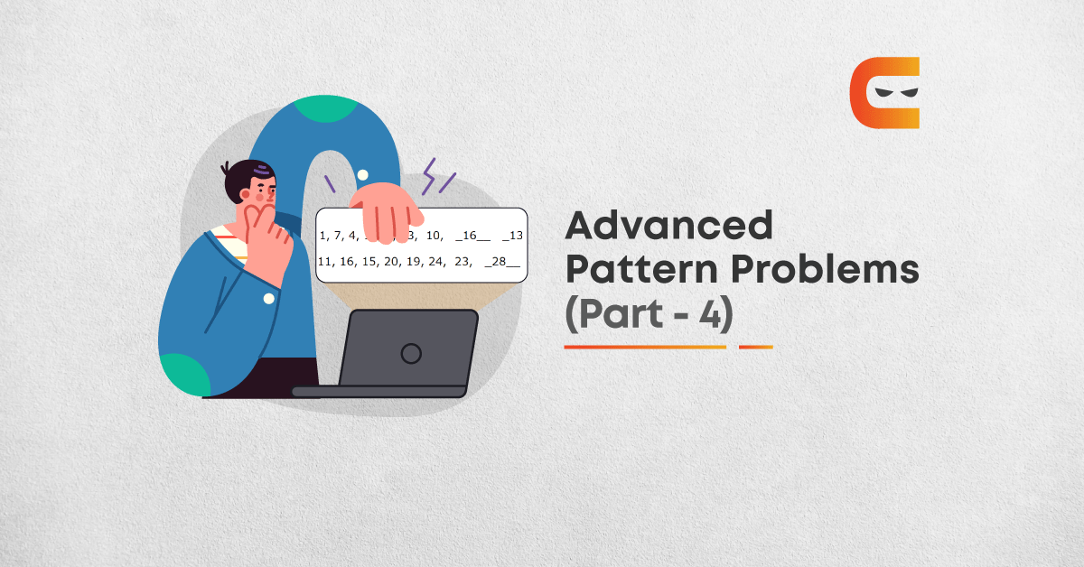 Advance Level Pattern Problems | Part - 4