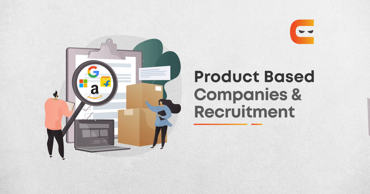 Top Product Based Companies In India & Their Recruitment Process