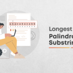 What Is Longest Palindromic Substring?
