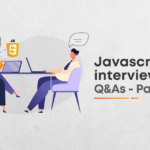 Javascript Interview Questions | Part 1