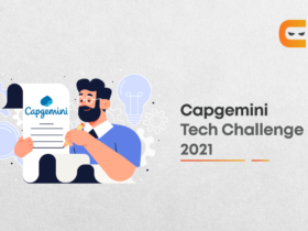 An Overview Of Capgemini Tech Challenge 2021