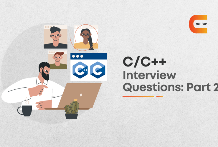 Top C/C++ Interview Questions in 2021: Part 2