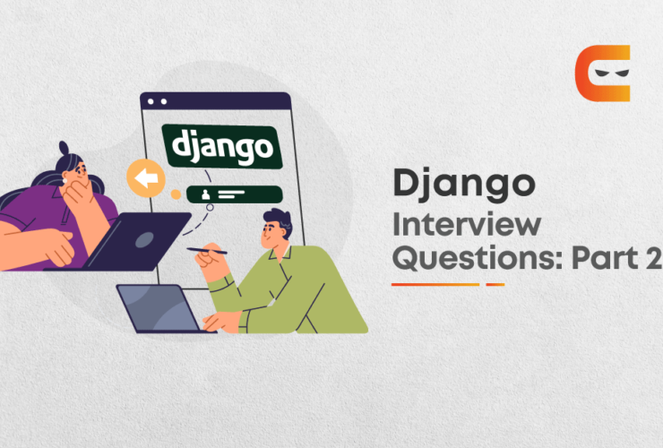 Top 30 Intermediate Django Interview Questions: Part 2