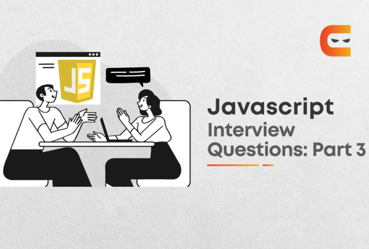 30 Javascript Advanced Interview Questions in 2021: Part 3