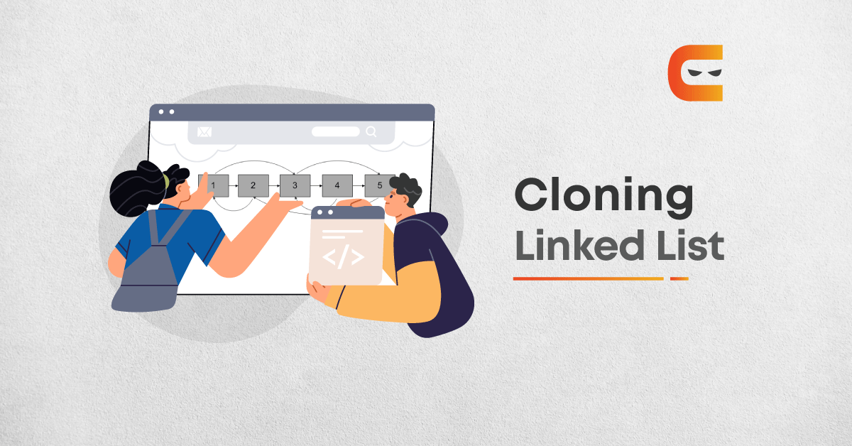 Cloning a Linked List with Next and Random Pointer